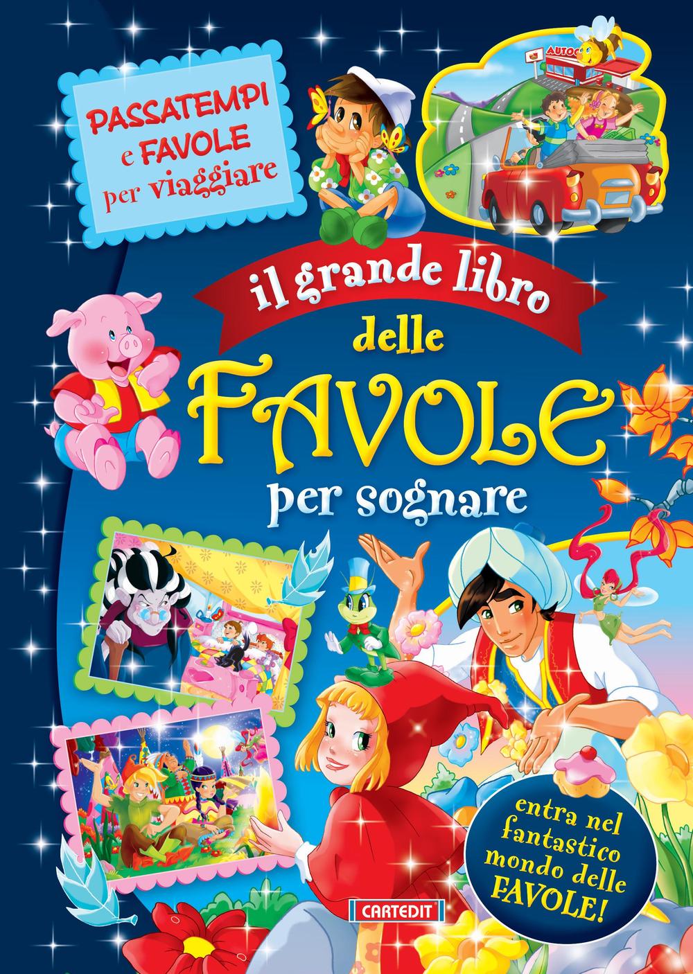 Il grande libro delle favole per sognare