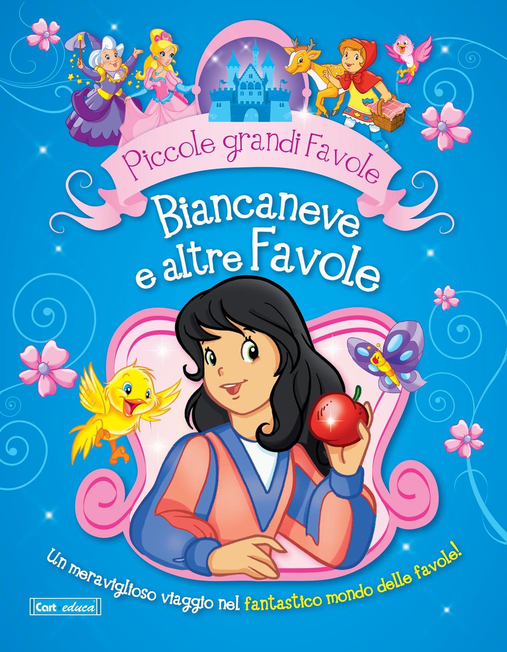 Biancaneve e altre favole