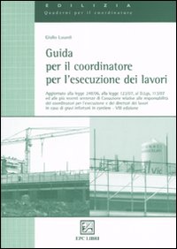 Guida per il coordinatore per l'esecuzione dei lavori