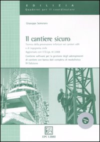 Il cantiere sicuro