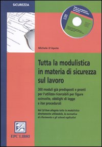 Tutta la modulistica in materia di sicurezza sul lavoro