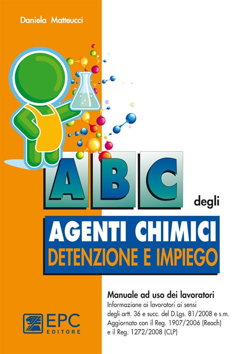 ABC degli agenti chimici. Detenzione e impiego