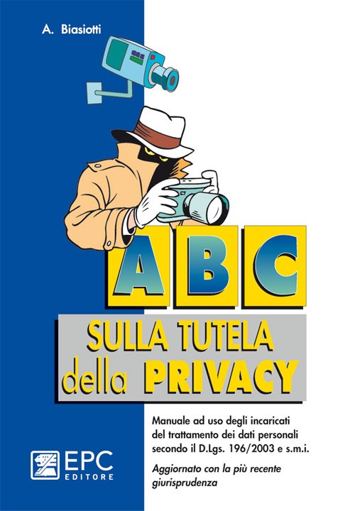 ABC sulla tutela della privacy