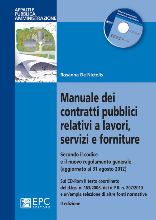 Manuale dei contratti pubblici relativi a lavori, servizi e forniture