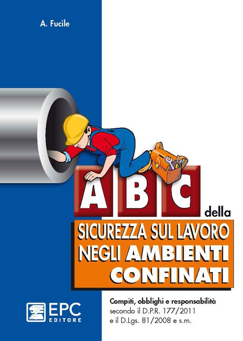 ABC della sicurezza sul lavoro negli ambienti confinati