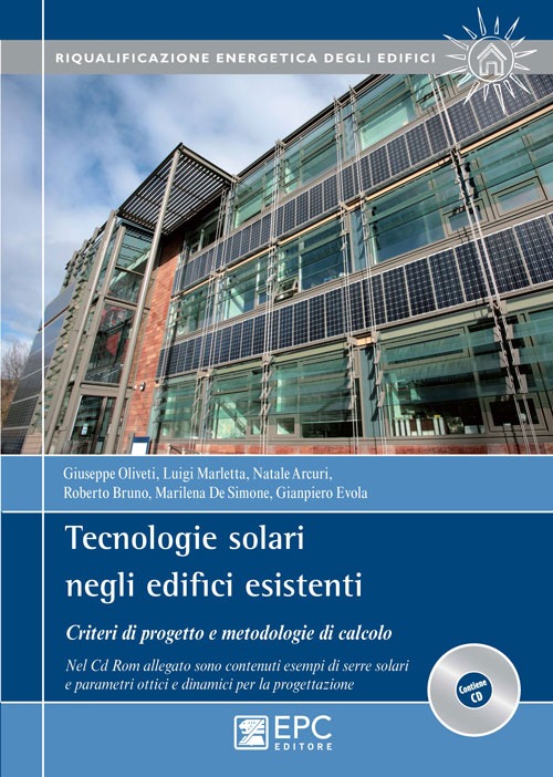 Tecnologie solari negli edifici esistenti. Criteri di progetto e metodologie di calcolo