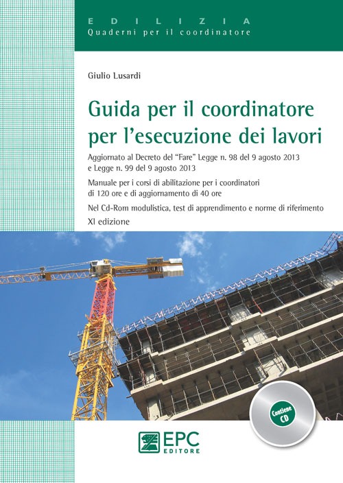 Guida per il coordinatore per l'esecuzione dei lavori