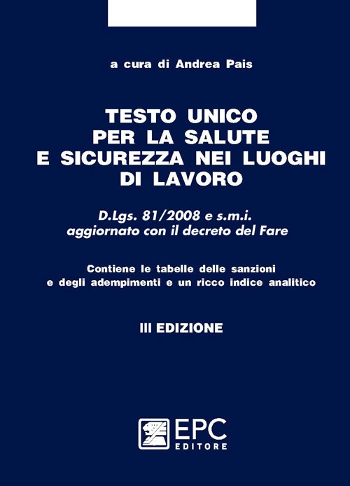 Testo unico per la salute e sicurezza nei luoghi di lavoro