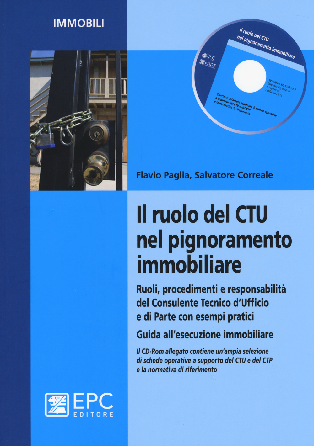 Il ruolo del CTU nel pignoramento immobiliare. Ruoli, procedimenti e responsabilità del consulente tecnico d'ufficio e di parte con esempi pratici..