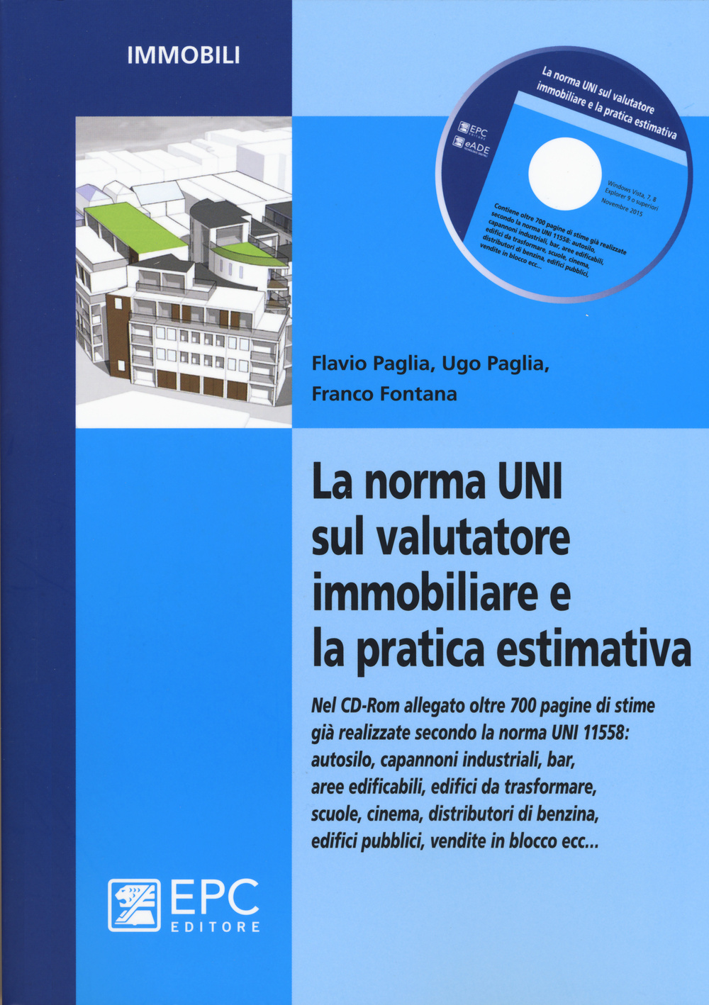 La norma UNI sul valutatore immobiliare e la pratica estimativa