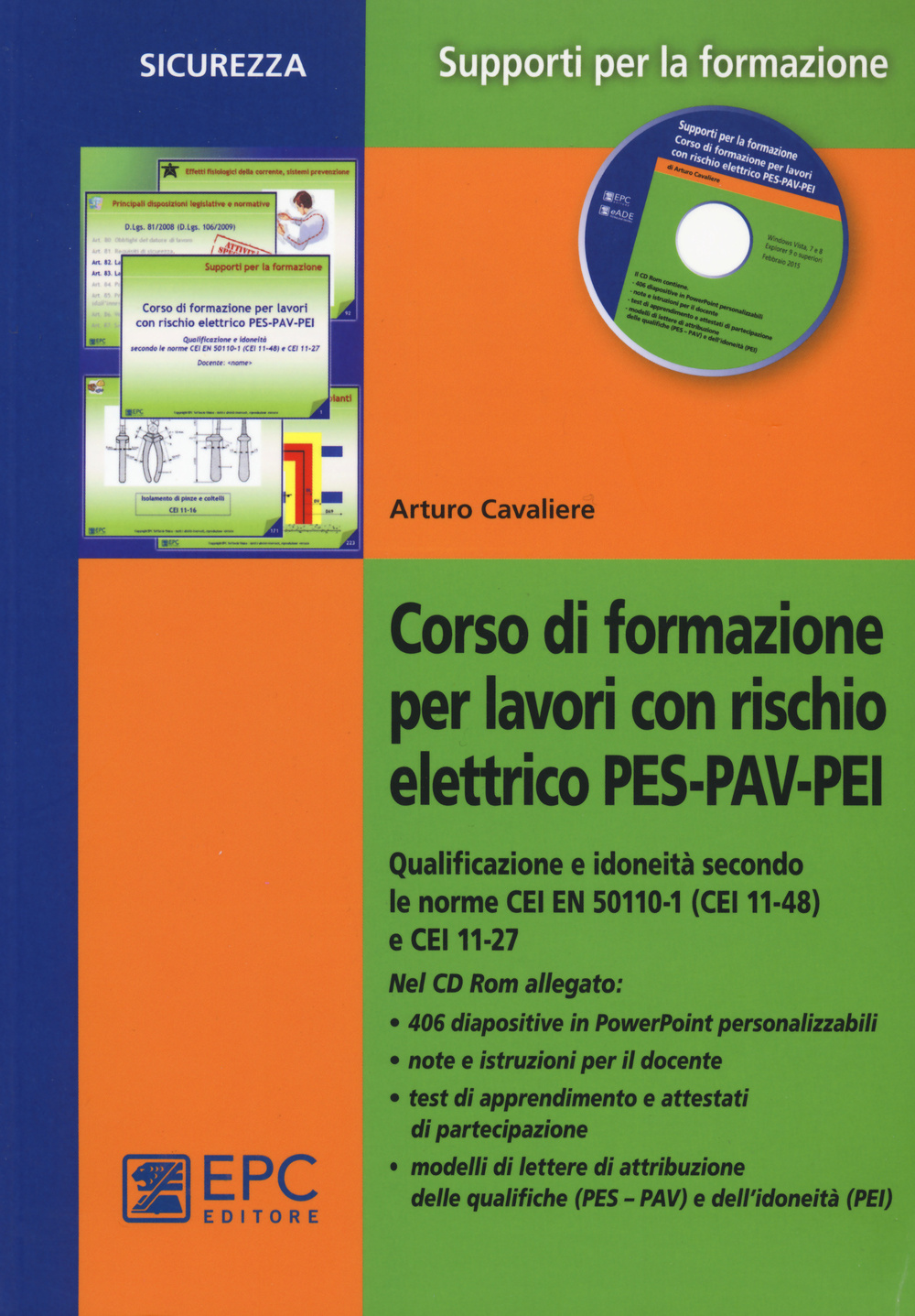 Corso di formazione per lavori con rischio elettrico PES-PAV-PEI. Qualificazione e idoneità secondo le norme CEI EN 50110-1 (CEI 11-48) e CEI 11-27