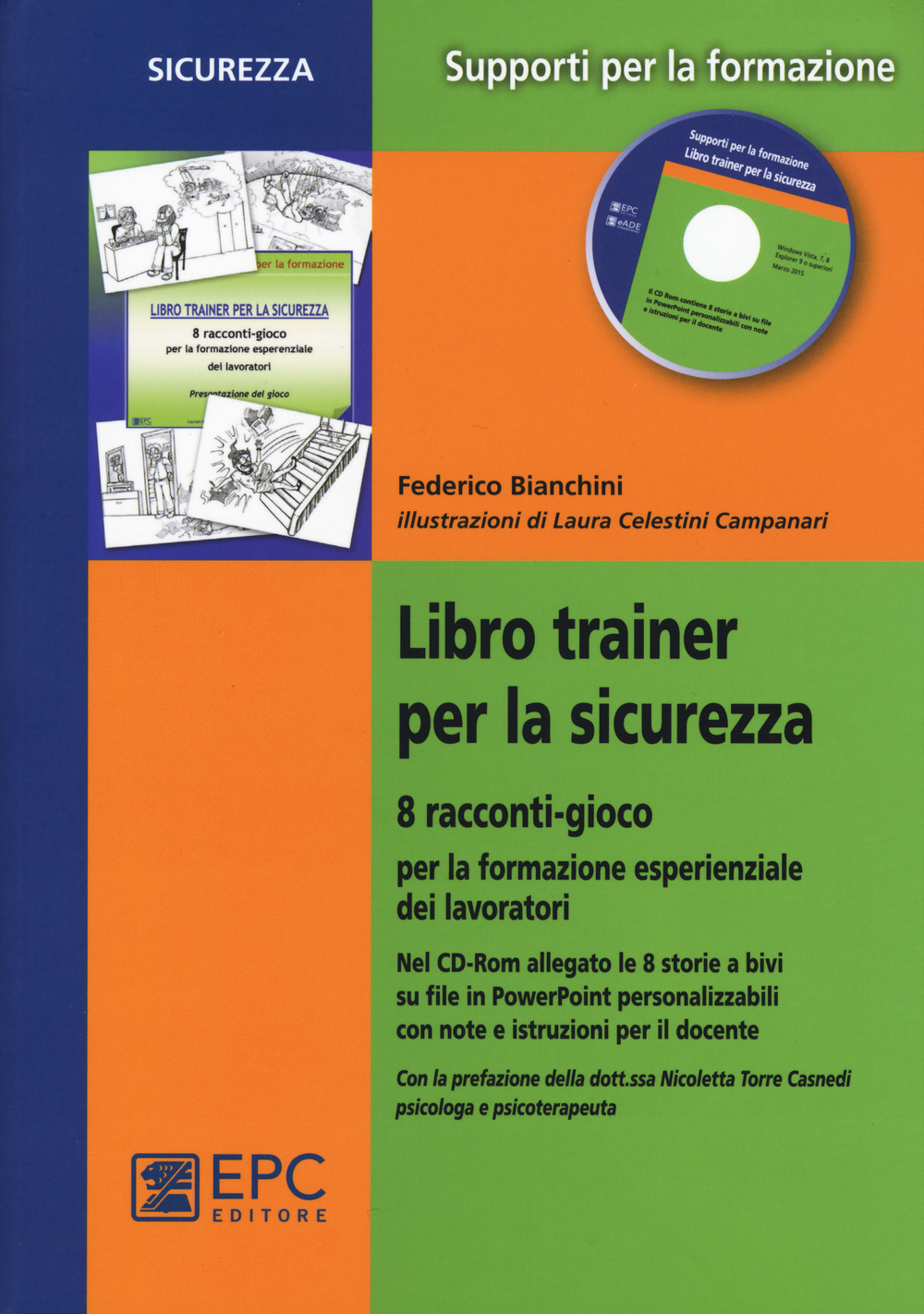 Libro trainer per la sicurezza. 8 racconti-gioco per la formazione esperienziale dei lavoratori