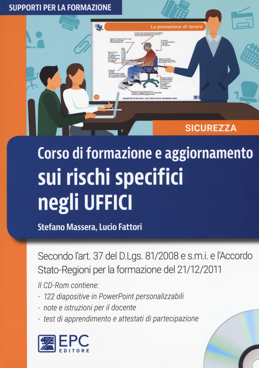 Corso di formazione e aggiornamento sui rischi specifici negli uffici