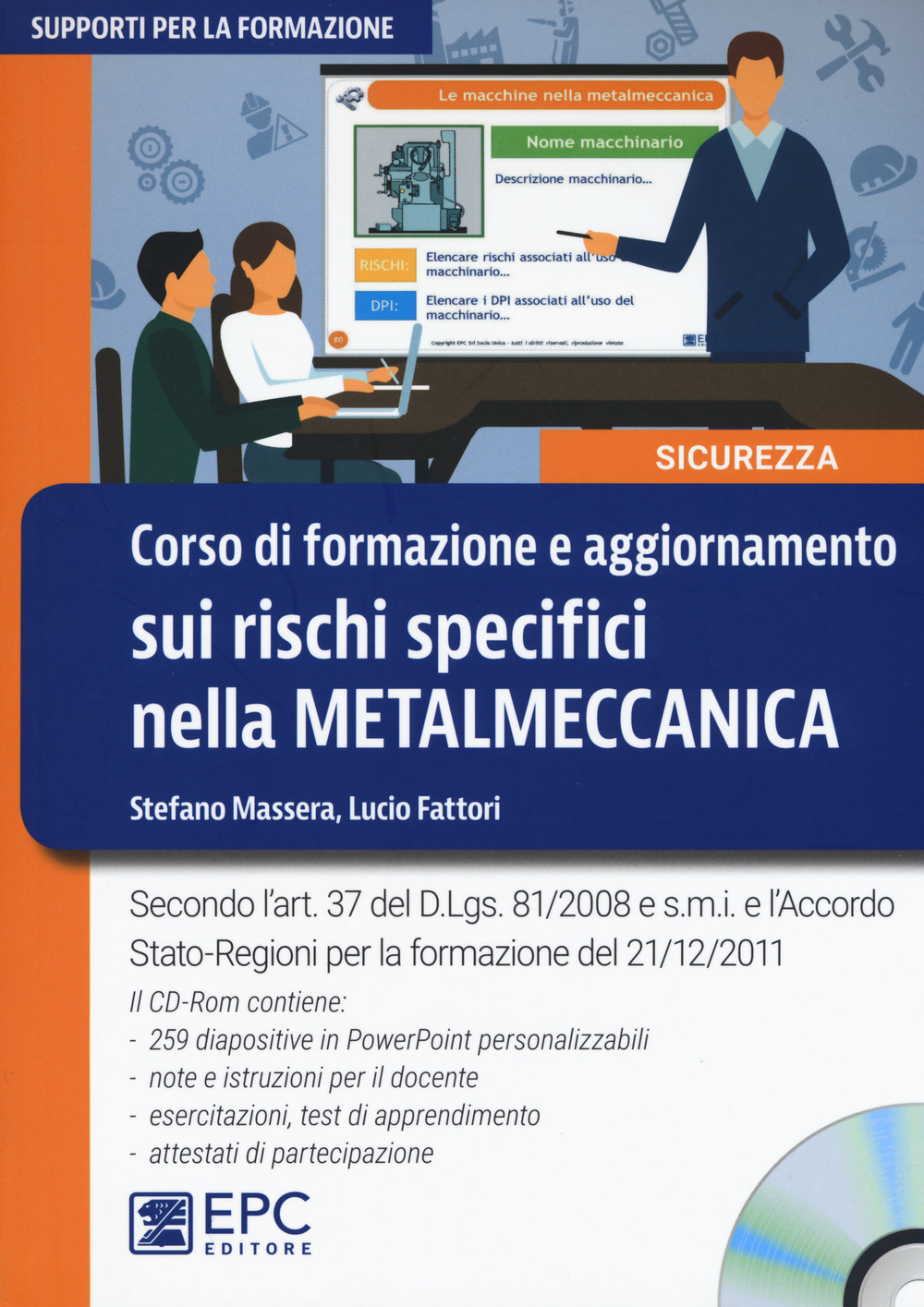 Corso di formazione e aggiornamento sui rischi specifici nella metalmeccanica
