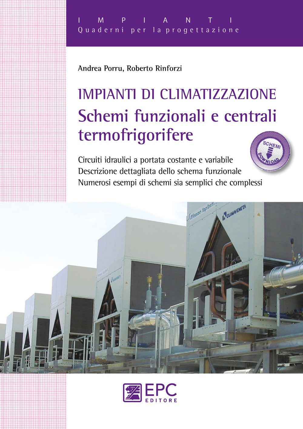 Impianti di climatizzazione. Schemi funzionali e centrali termofrigorifere