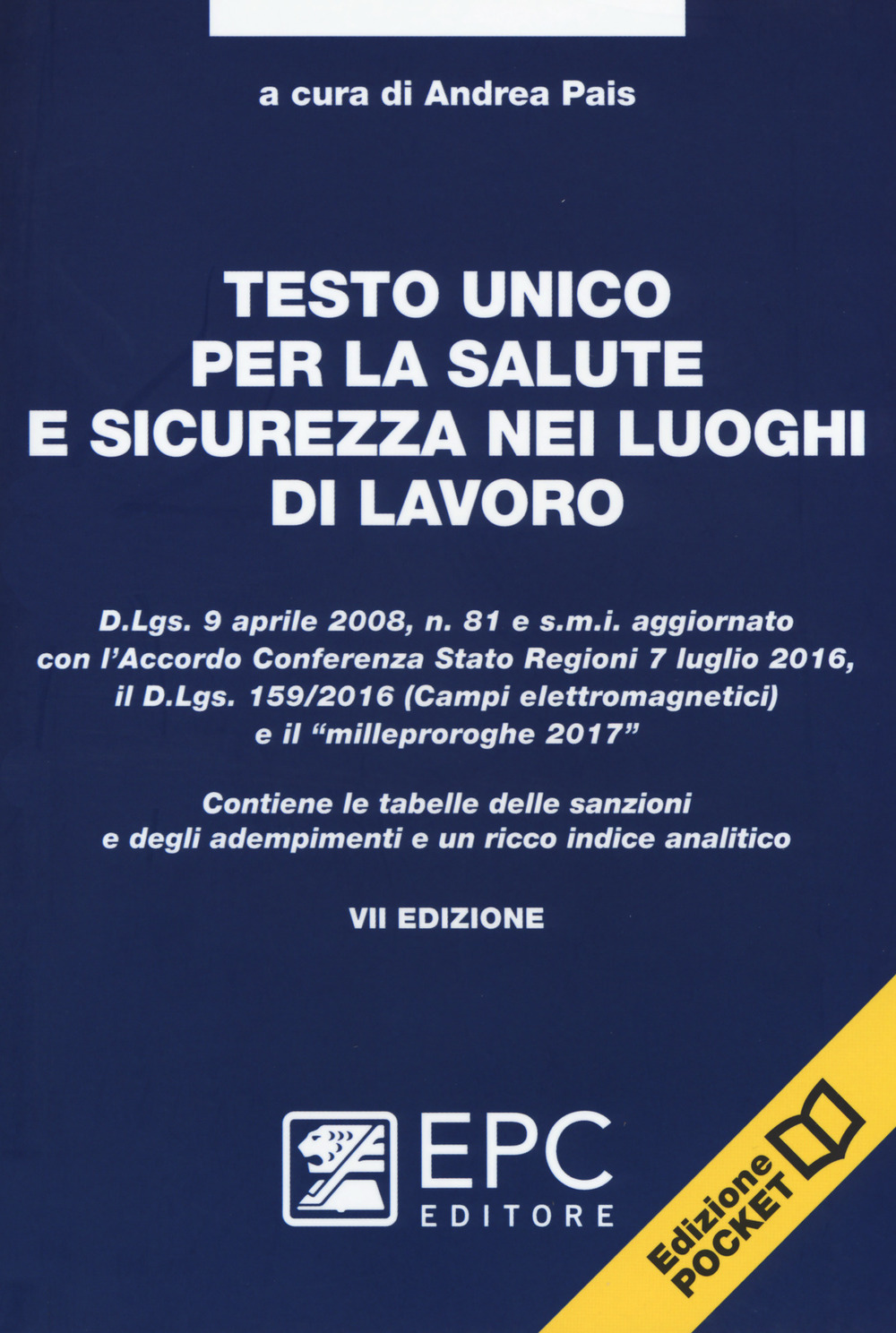 Testo unico per la salute e sicurezza nei luoghi di lavoro