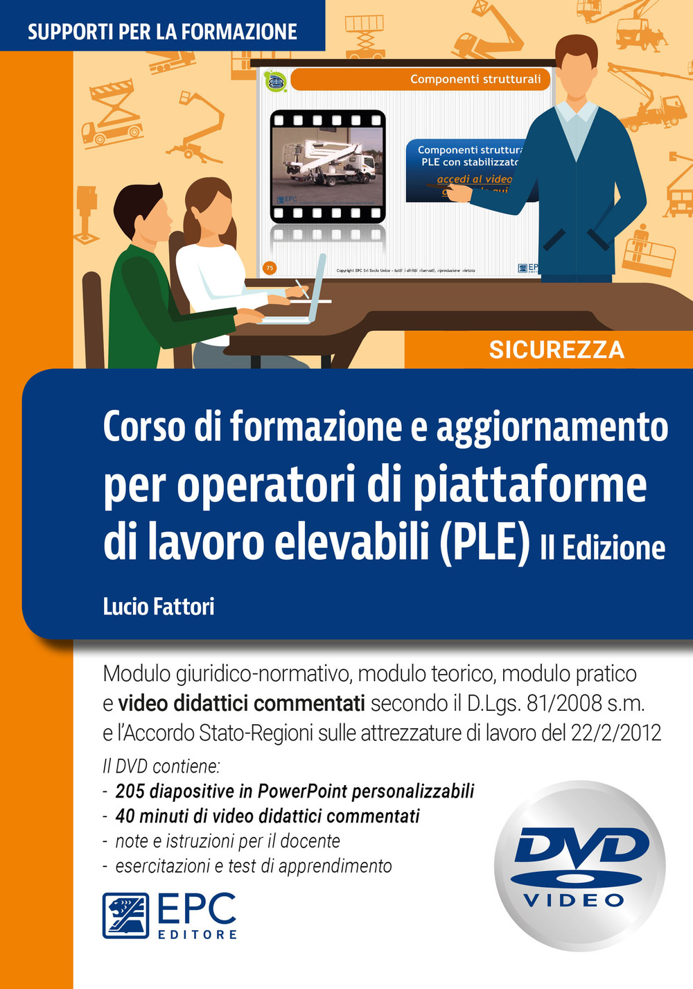 Corso di formazione e aggiornamento per operatori di piattaforme di lavoro elevabili (PLE)