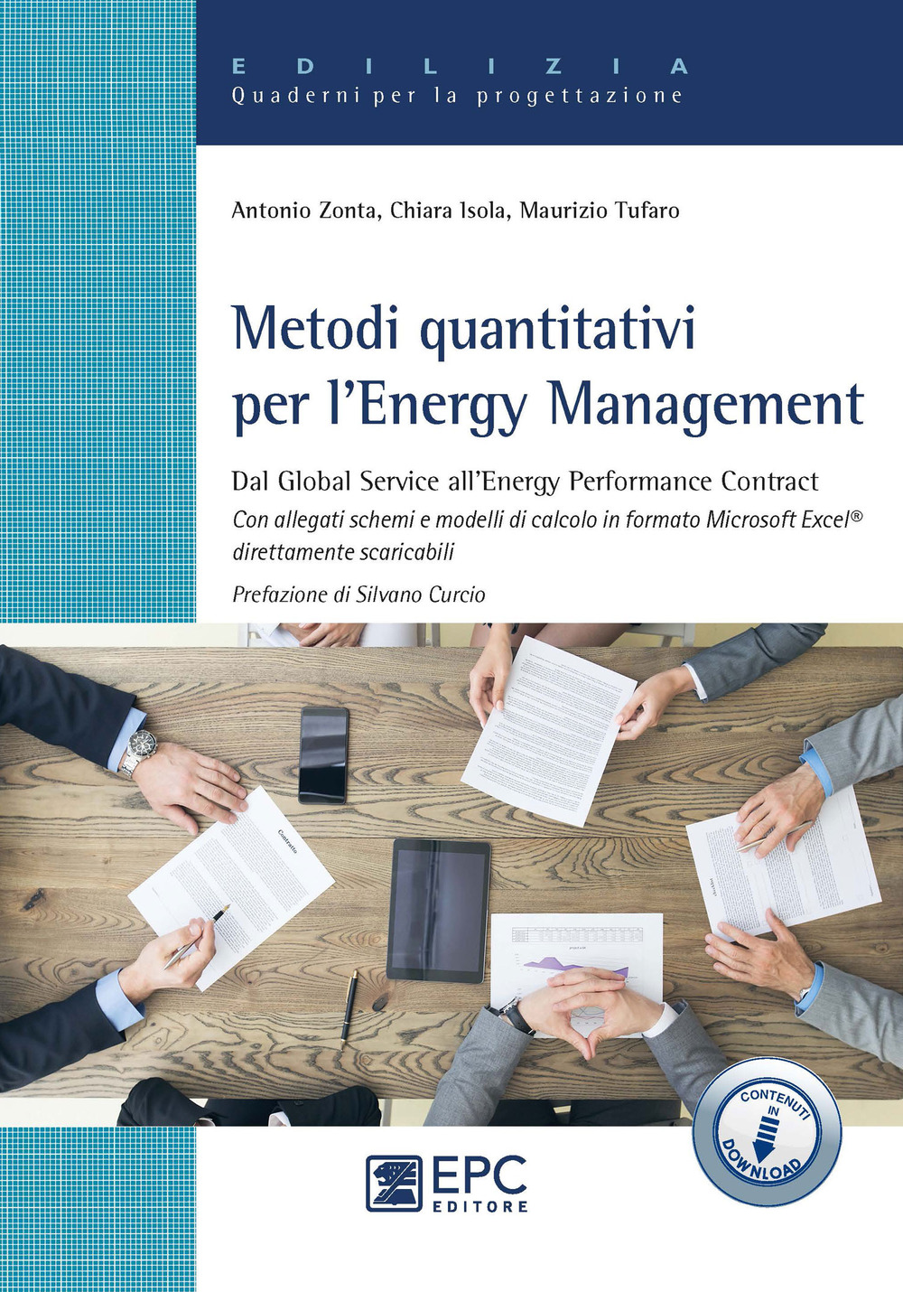Metodi quantitativi per l'Energy Management. Dal Global Service all’Energy Performance Contract
