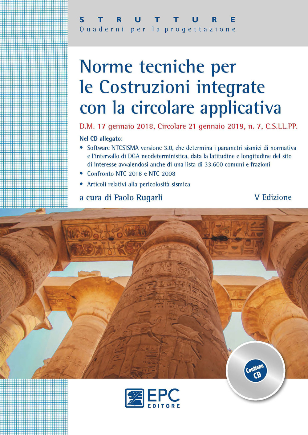 Norme tecniche per le costruzioni integrate con la circolare applicativa