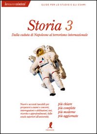 Storia. Vol. 3: Dalla caduta di Napoleone al terrorismo internazionale