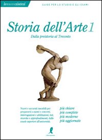 Storia dell'arte. Vol. 1: Dalla preistoria al Trecento