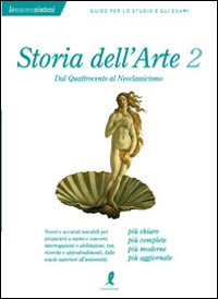 Storia dell'arte. Vol. 2: Dal Quattrocento al Neoclassicismo