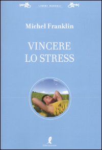 Vincere lo stress