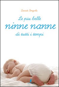 Le più belle ninnenanne di tutti i tempi