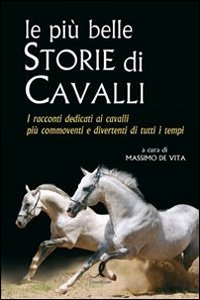 Le più belle storie di cavalli