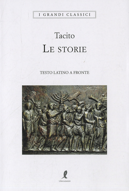 Le storie. Testo latino a fronte