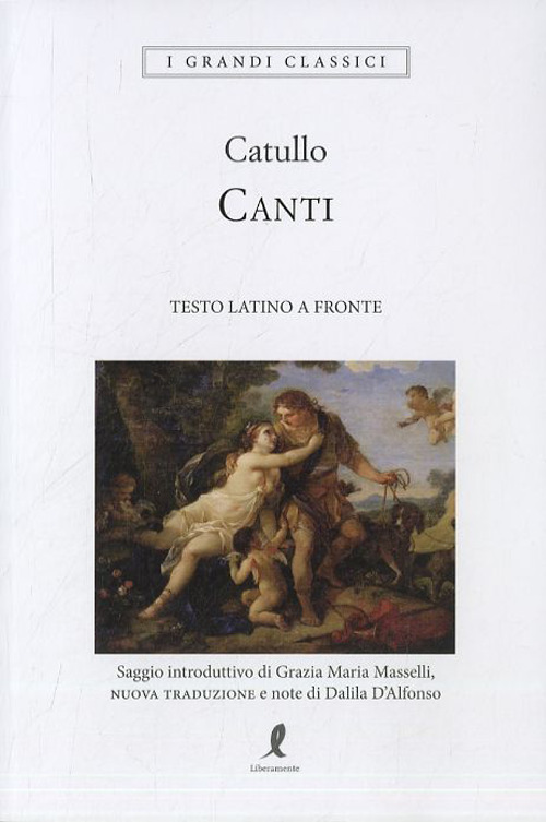 I canti. Testo latino a fronte