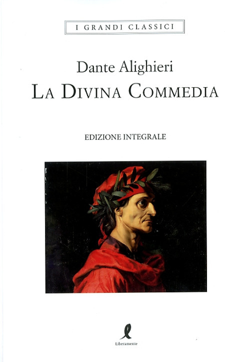 La Divina Commedia: Inferno-Purgatorio-Paradiso