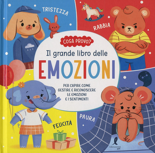Il grande libro delle emozioni. Ediz. illustrata