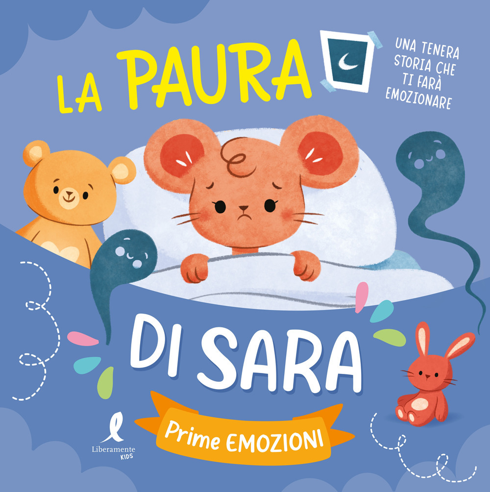 La paura di Sara. Prime emozioni