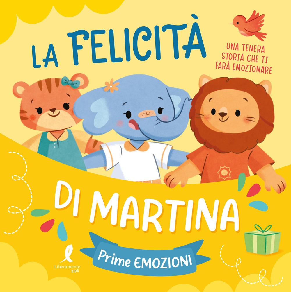 La felicità di Martina. Prime emozioni