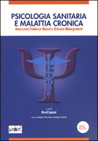 Psicologia sanitaria e malattia cronica. Interventi Evidence-Based e Disease Management
