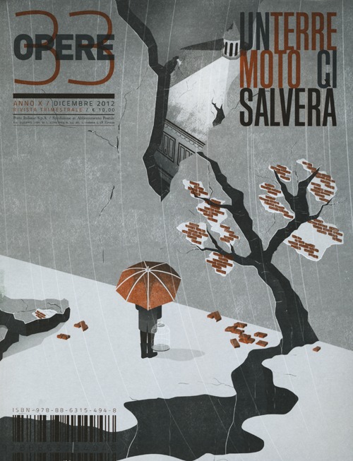 Opere. Rivista toscana di architettura. Vol. 33: Un terremoto ci salverà
