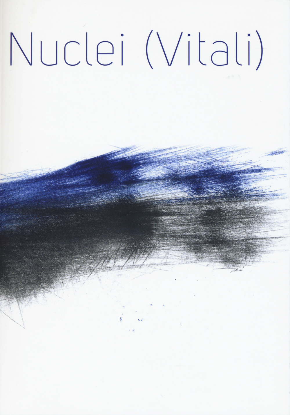 Nuclei (vitali). Installazione Sonora per gli spazi dell'ex carcere duro delle Murate di Firenze. Ediz. italiana e inglese