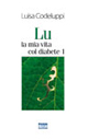 Lu, la mia vita col diabete 1