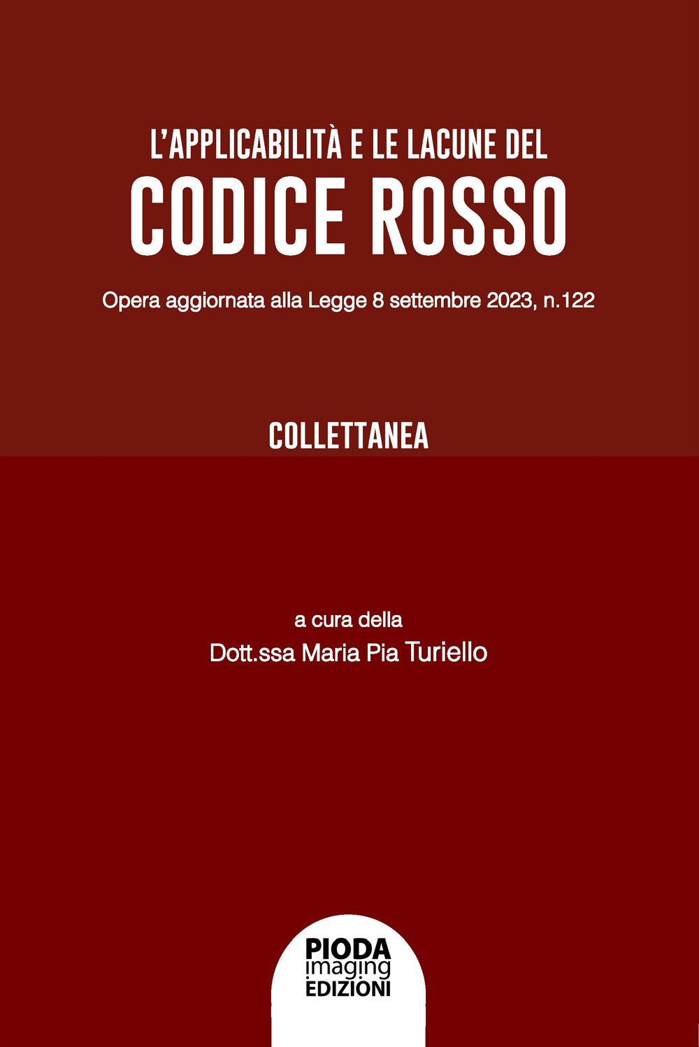 L'applicabilità e le lacune del Codice rosso