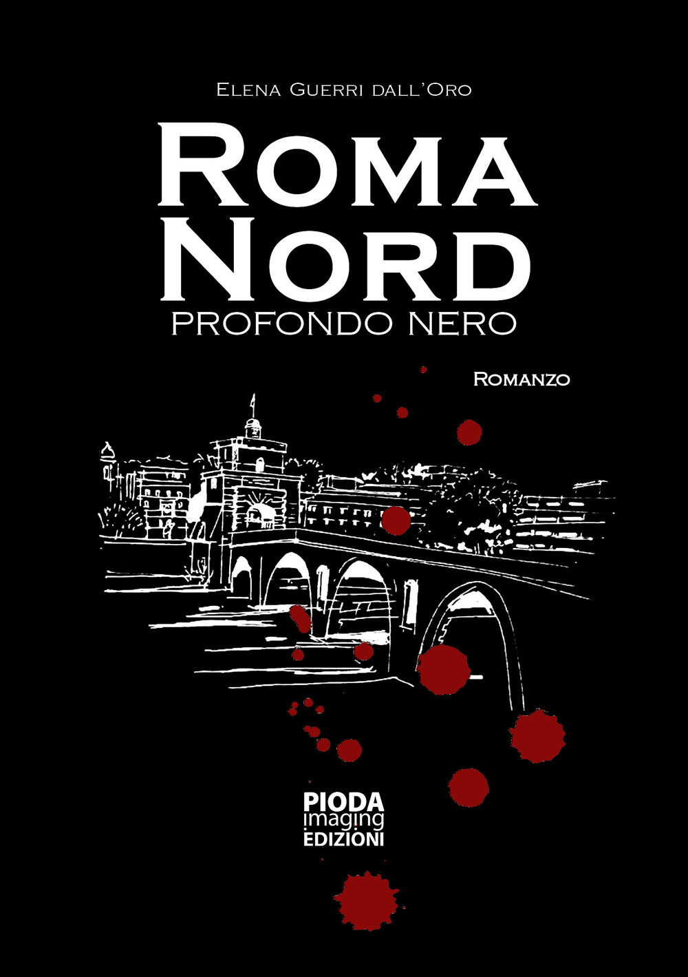 Roma Nord. Profondo nero
