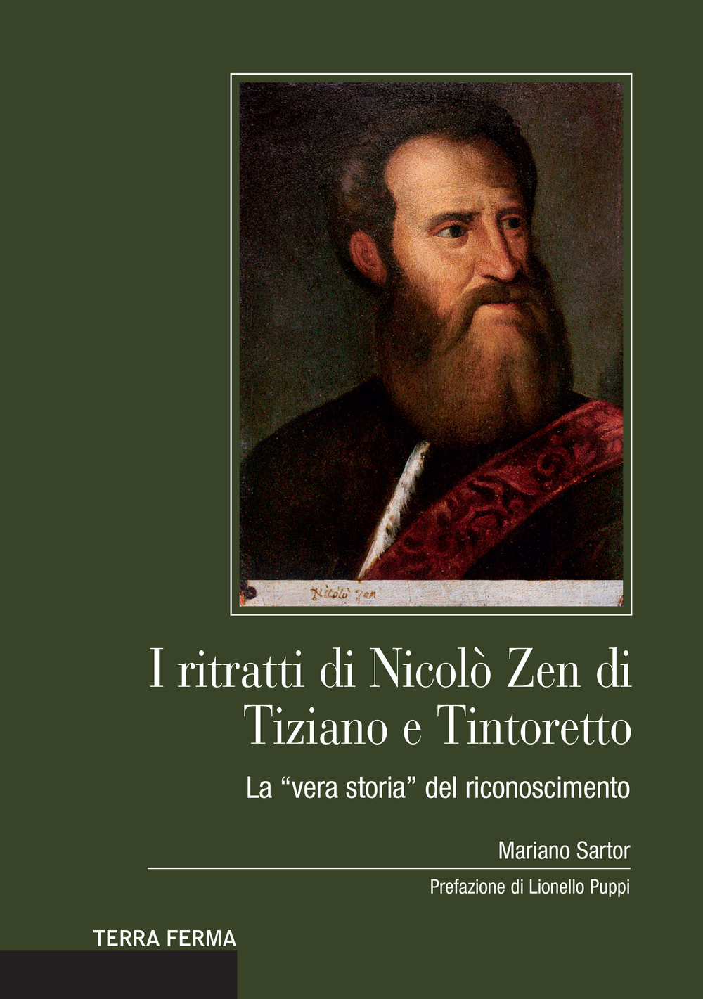 I ritratti di Nicolò Zen di Tiziano e Tintoretto. La «vera storia» del riconoscimento