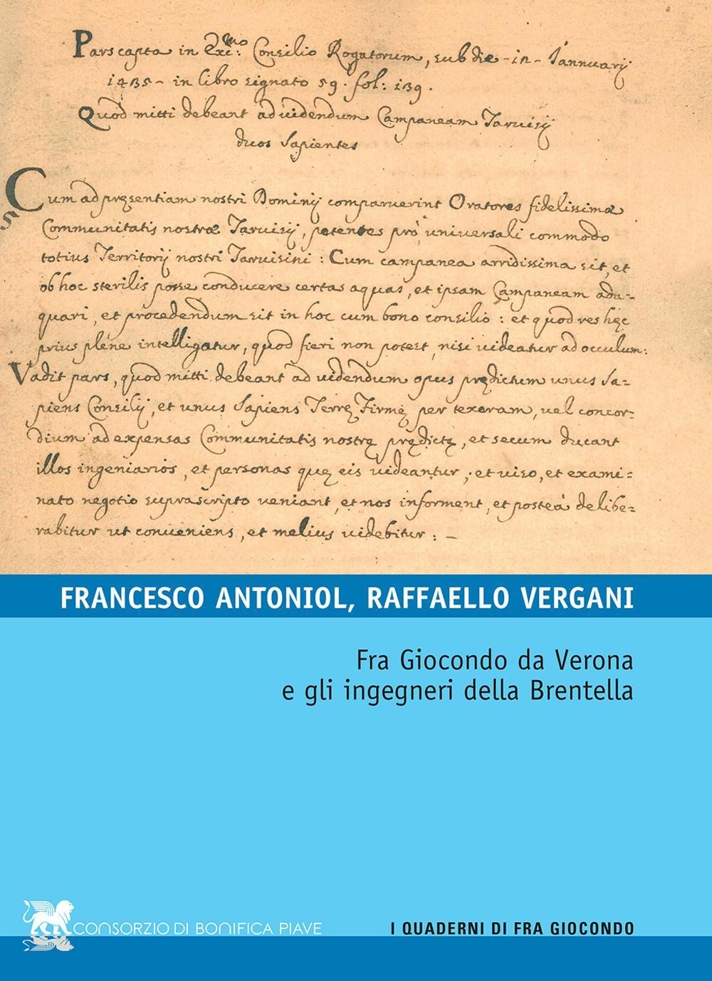 Fra Giocondo da Verona e gli ingegneri della Brentella