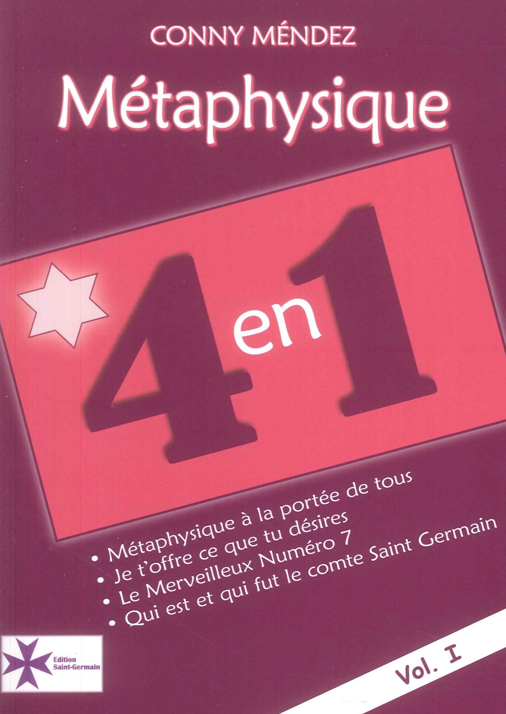 Métaphysique 4 en 1. Vol. 1