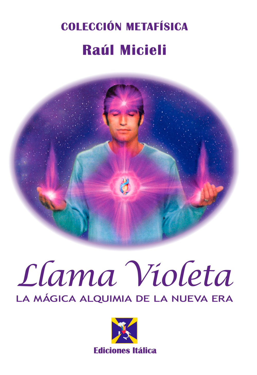 Llama violeta. La mágica alquimia de la nueva era