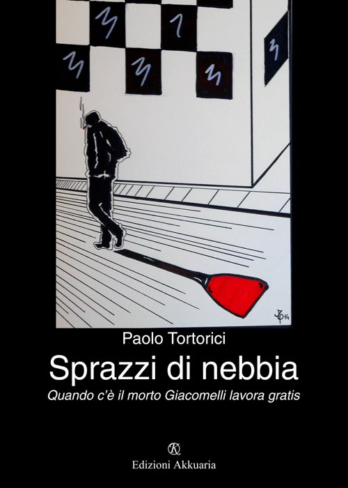 Sprazzi di nebbia. Quando c'è il morto Giacomelli lavora gratis