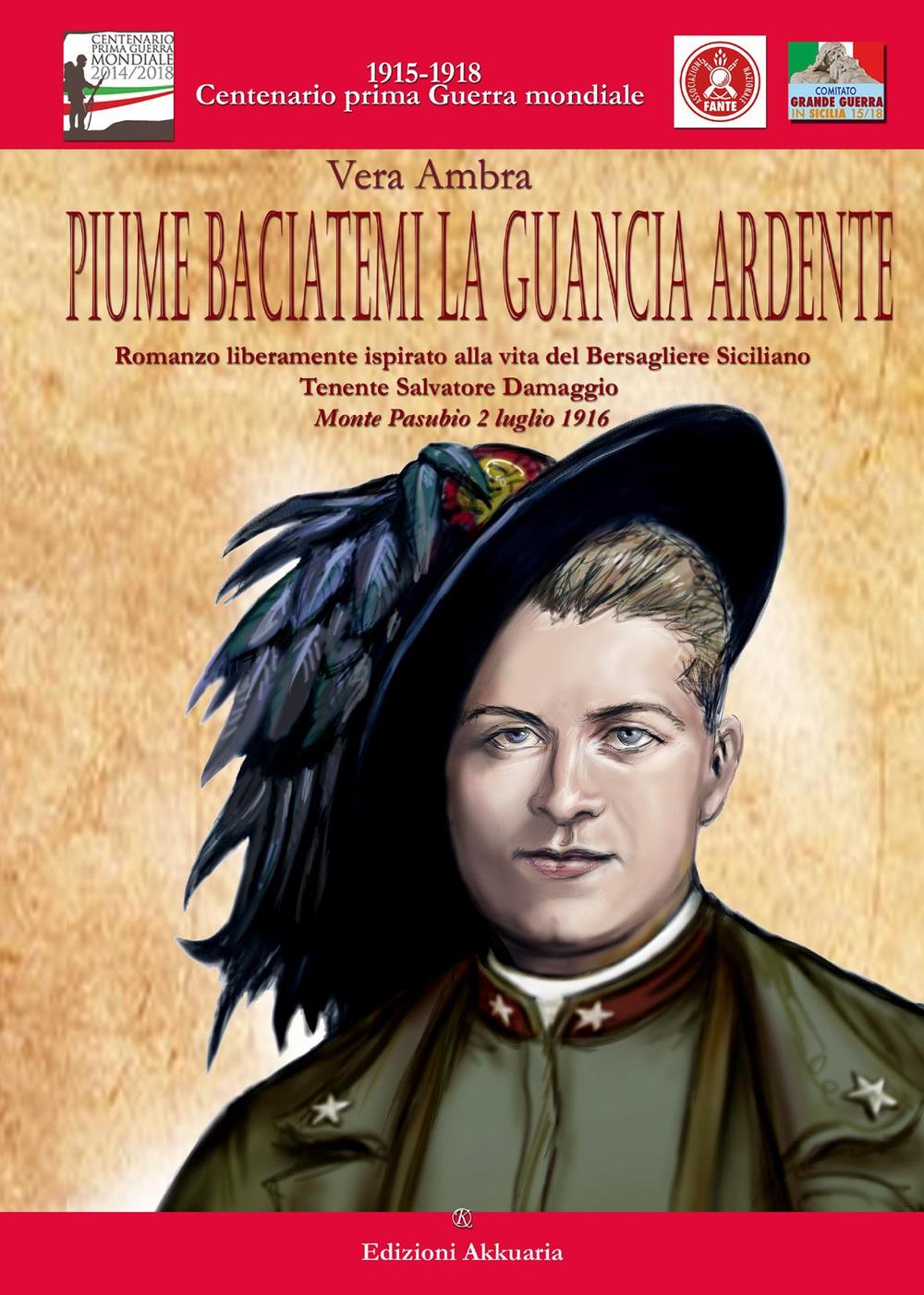 Piume baciatemi la guancia ardente