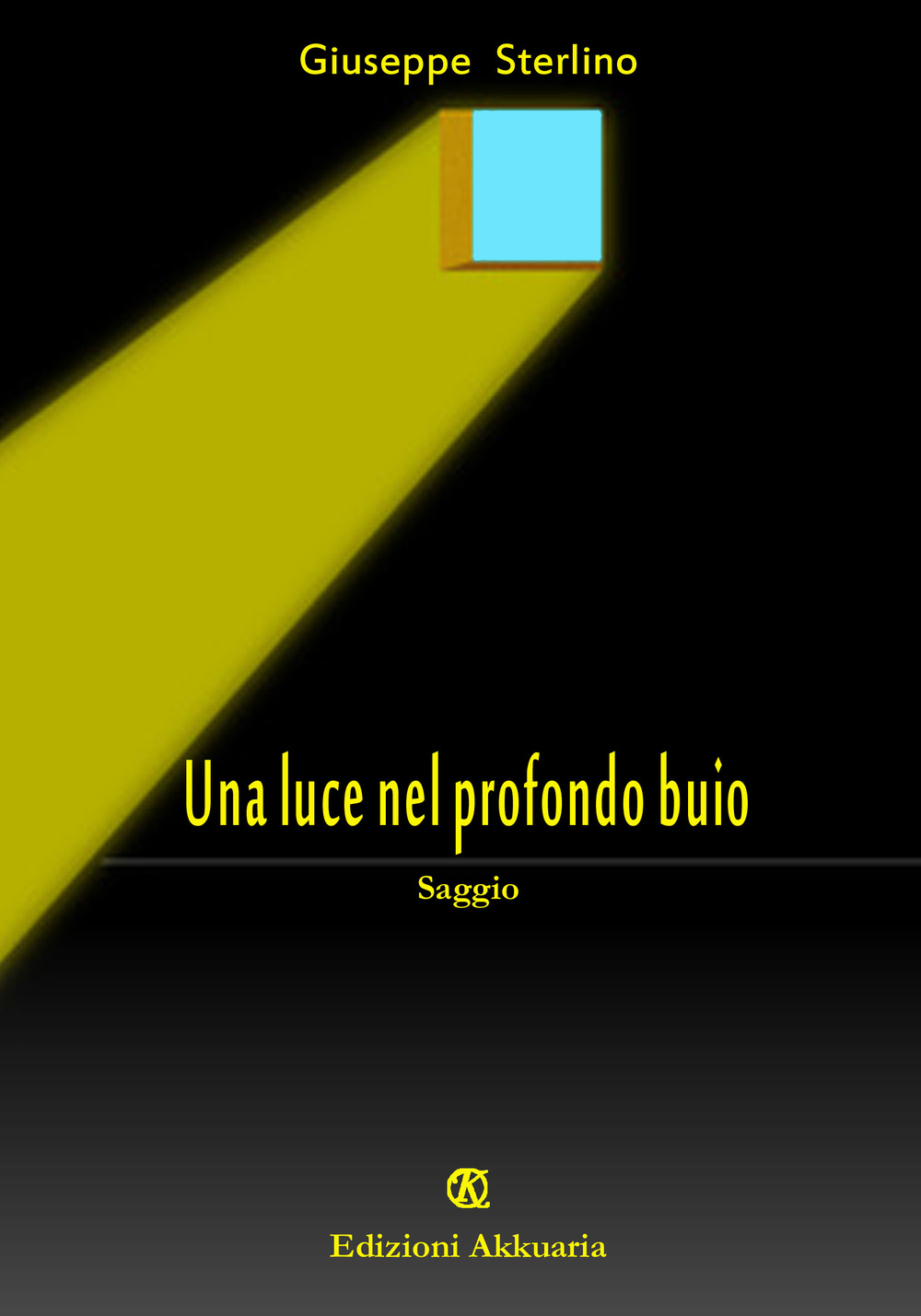 Una luce nel profondo buio