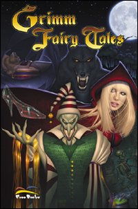 Grimm fairy tales. Vol. 1