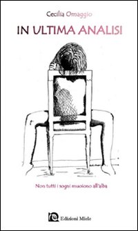 In ultima analisi non tutti i sogno muoiono all'alba